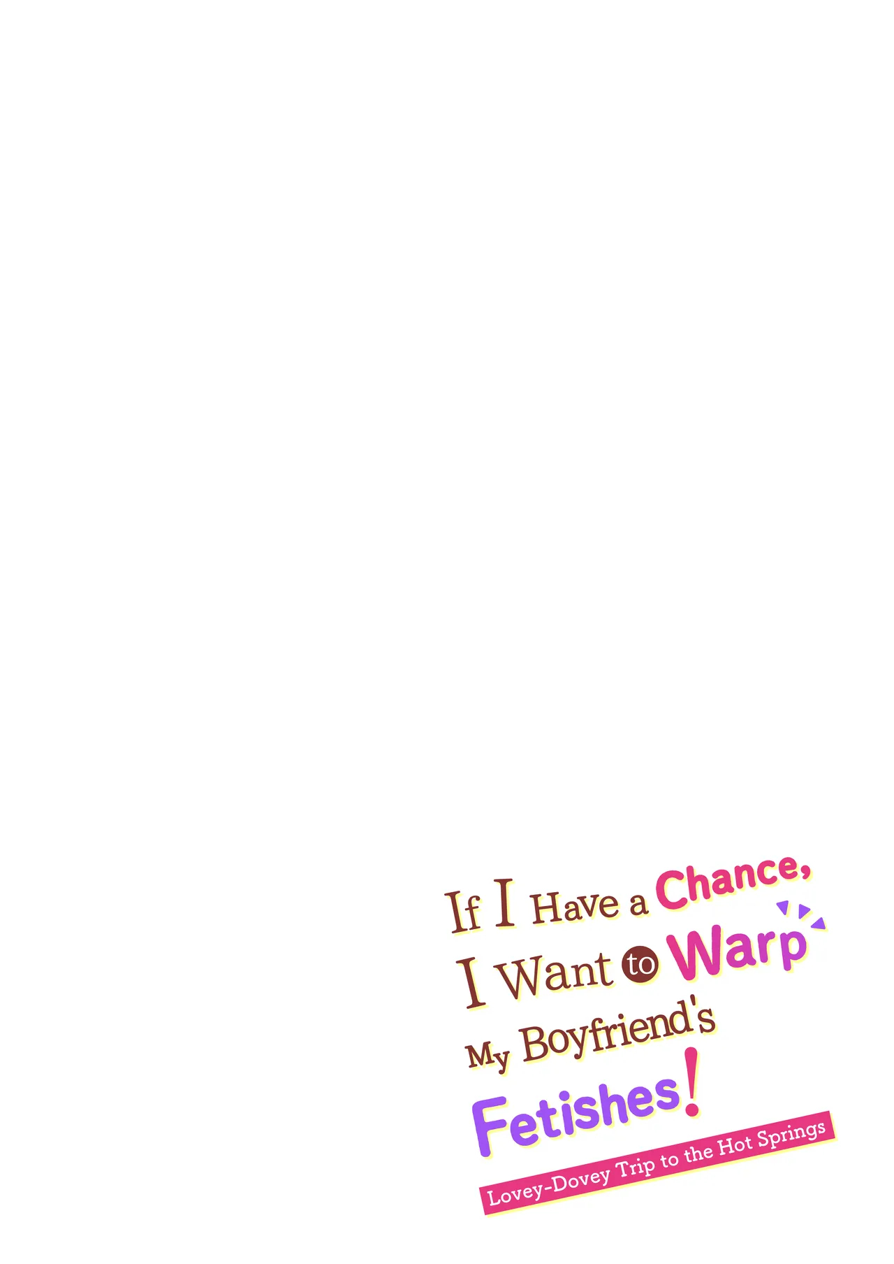 If I Have A Chance, I Want To Warp My Boyfriend's Fetishes! ~lovey-dovey Trip To The Hotsprings~ page 59