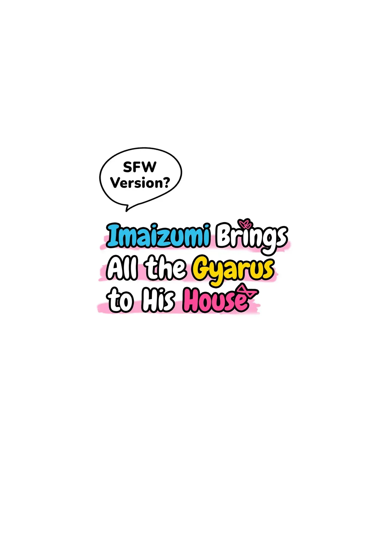 Imaizumin's House Is A Place For Gals To Gather 1-6 Bonus page 234