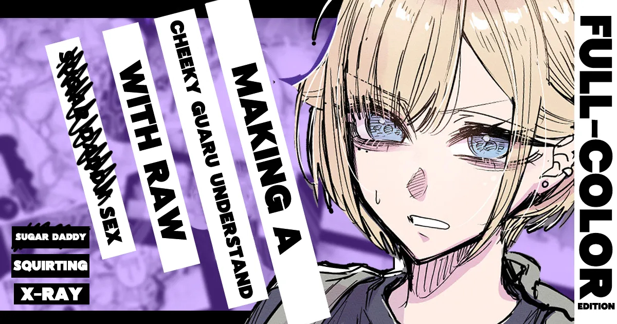 Making A Cheeky Gyaru Understand With Raw Sugar Daddy Sex + Full-color Edition page 8