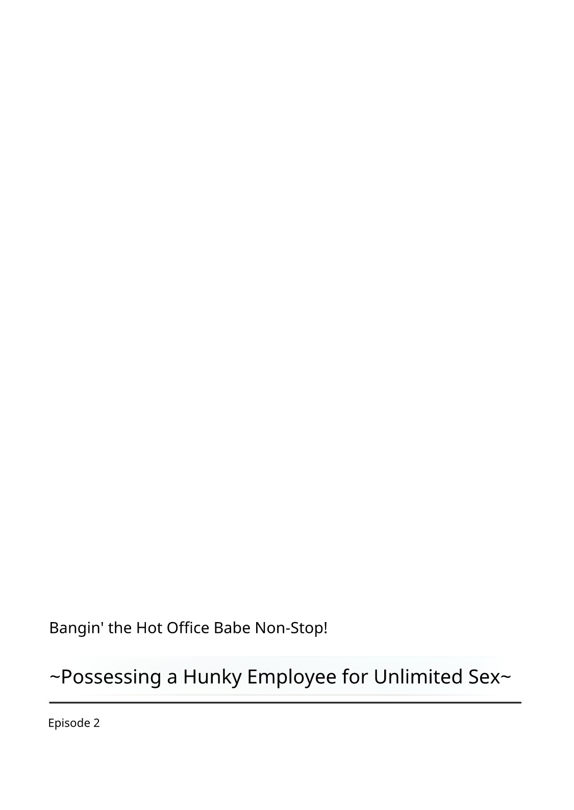 Saddle With Beautiful Employees! ~ All You Can Do By Transferring To A Handsome Employee ~ Volume 1 page 11