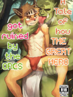 A Tale Of How The Great Hero Got Ruined By The Orcs page 1