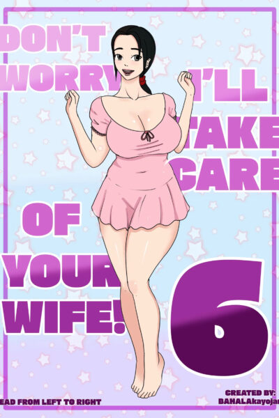 Don’t Worry! I’ll Take Care Of Your Wife! Chapter 6 page 1