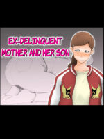Ex-delinquent Mother And Her Son page 1