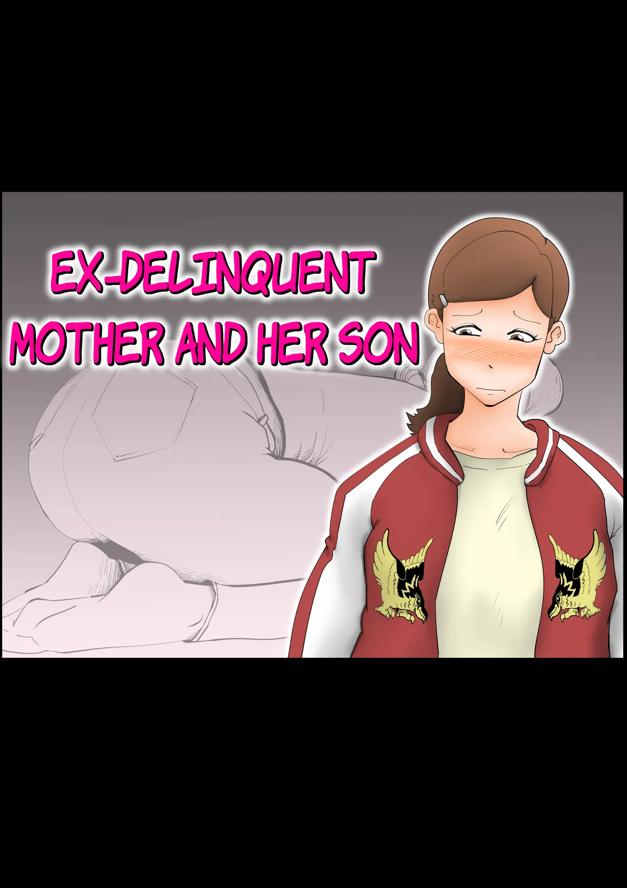 Ex-delinquent Mother And Her Son page 1