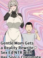 Gentle Mom Gets A Reality Rewrite（はーと）sex Ed Ntr With Her Son’s Classmate page 1
