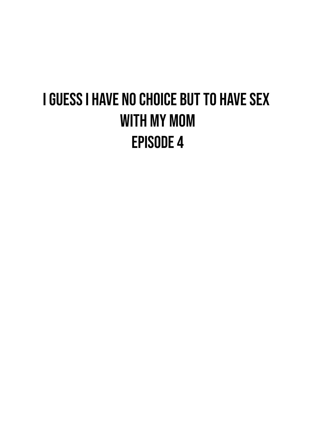 I Guess I Have No Choice But To Have Sex With My Mom. page 159