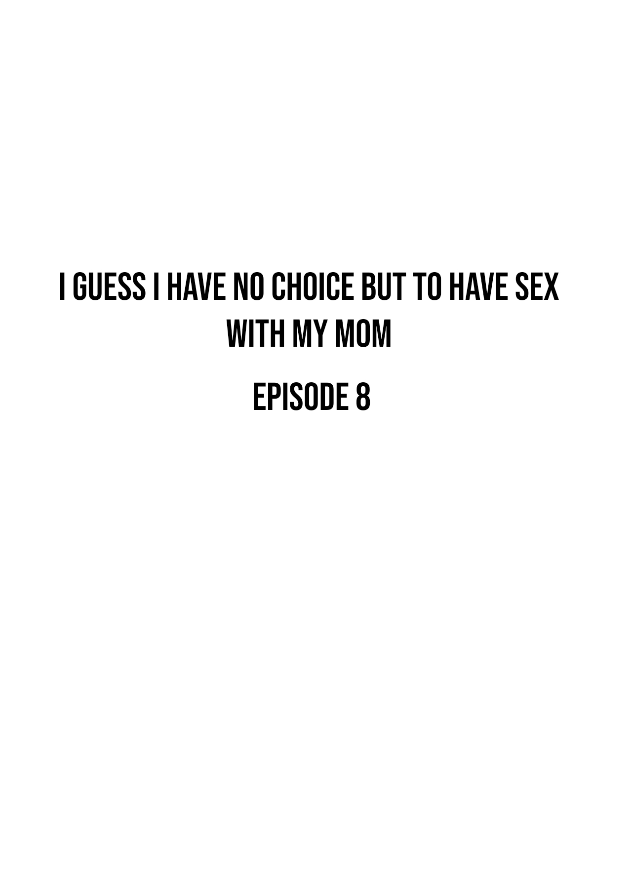 I Guess I Have No Choice But To Have Sex With My Mom. page 335