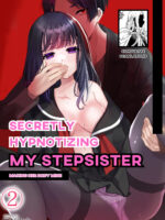 Secretly Hypnotizing My Stepsister: Making Her Body Mine - Part 2 page 1