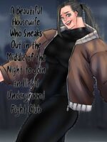 A Beautiful Housewife Who Sneaks Out In The Middle Of The Night To Join An Illegal Underground Fight Club page 6