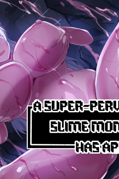 A Super-perverted Slime Mommy Has Appeared! page 1