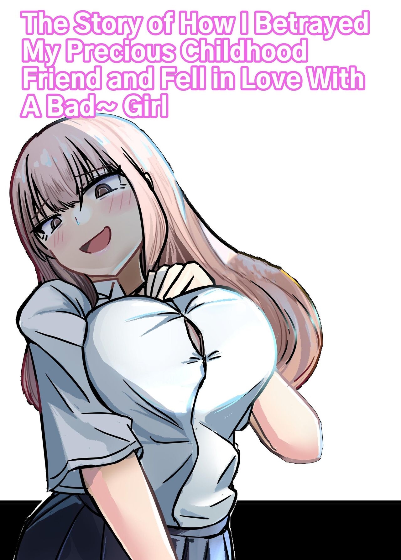 Betraying My Dear Childhood Friend I Fall In Love With A Naughty Girl page 74