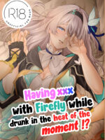 Having ××× With Firefly While Drunk In The Heat Of The Moment page 1