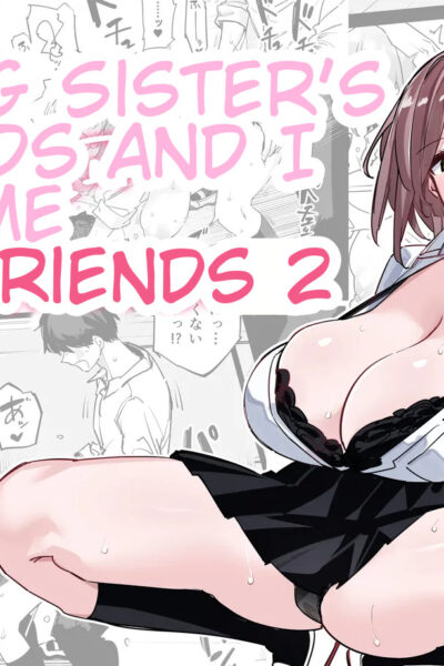 My Big Sister's Friends And I Became Sex Friends 2 page 1