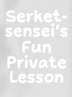 Serket-sensei’s Fun Private Lesson page 4