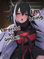 I'm Being Targeted By Gensai!! page 1