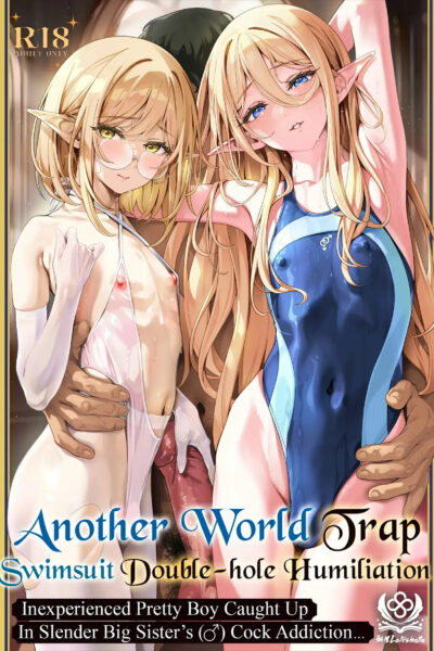 Another World Trap Swimsuit Double-hole Humiliation ~inexperienced Pretty Boy Caught Up In Slender Big Sister's Cock Addiction...~ page 1