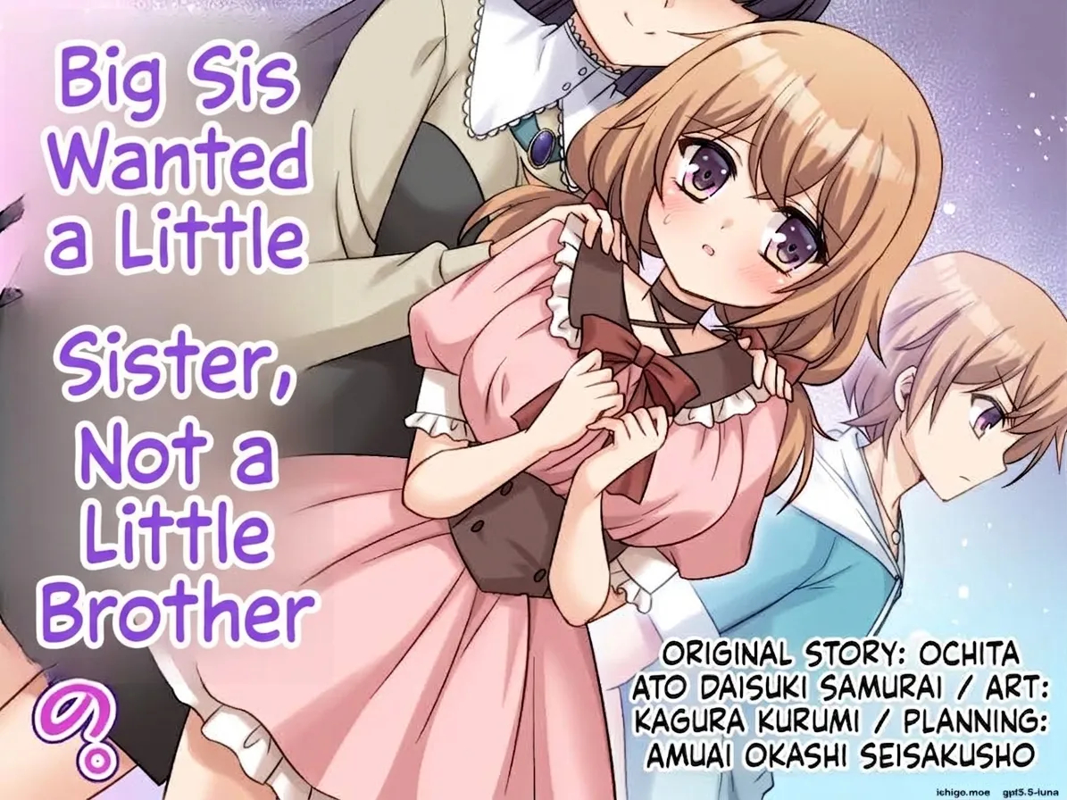 Big Sis Wanted A Little Sister, Not A Little Brother page 1