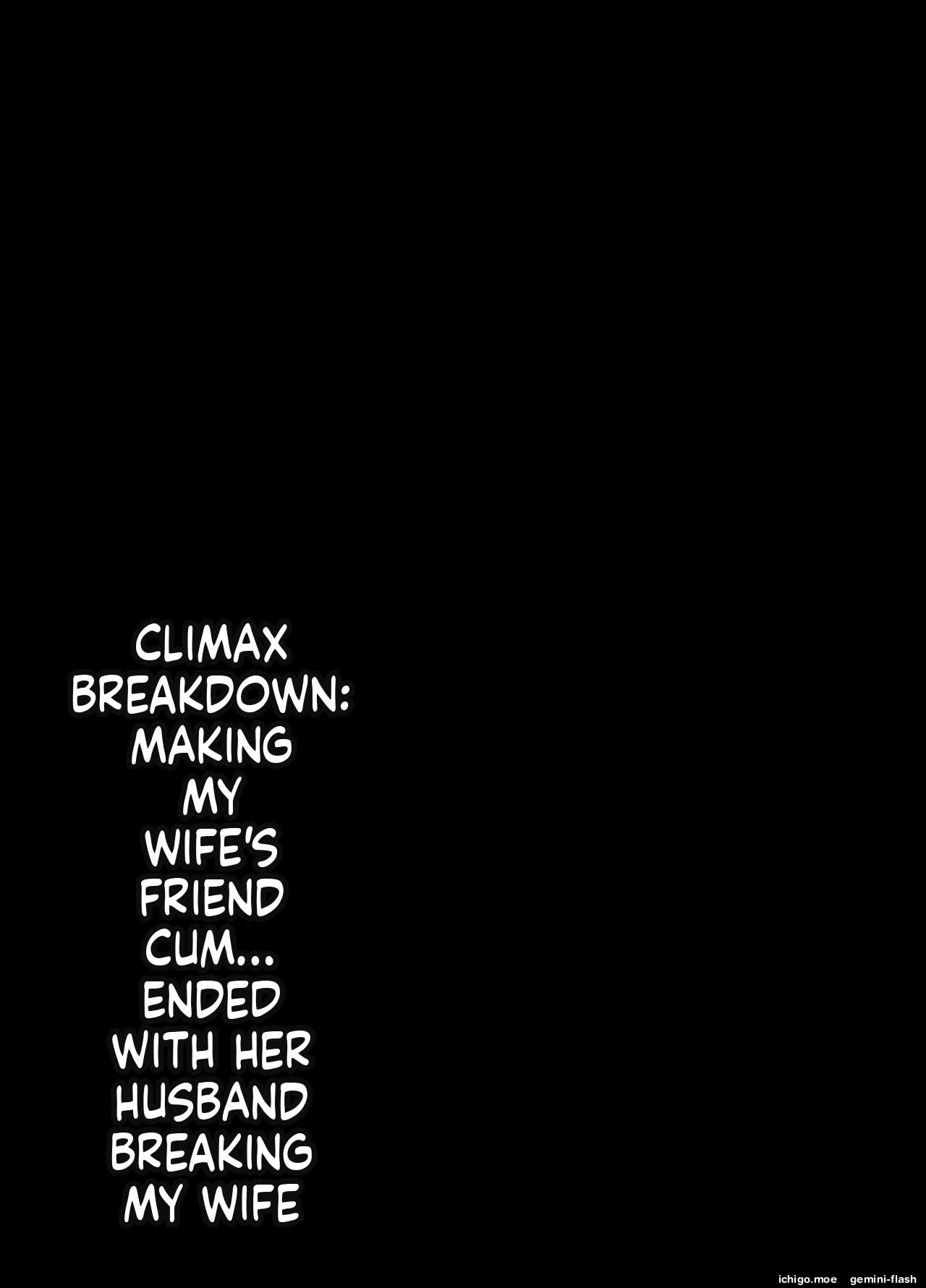 Climax Collapse ~when I Made My Wife’s Friend Climax… Her Husband Destroyed My Wife~ page 33