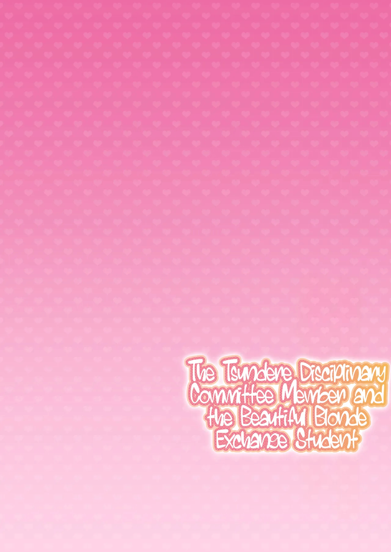 Cross My Heart ~the Tsundere Disciplinary Committee Member And The Beautiful Blonde Exchange Student~ page 3