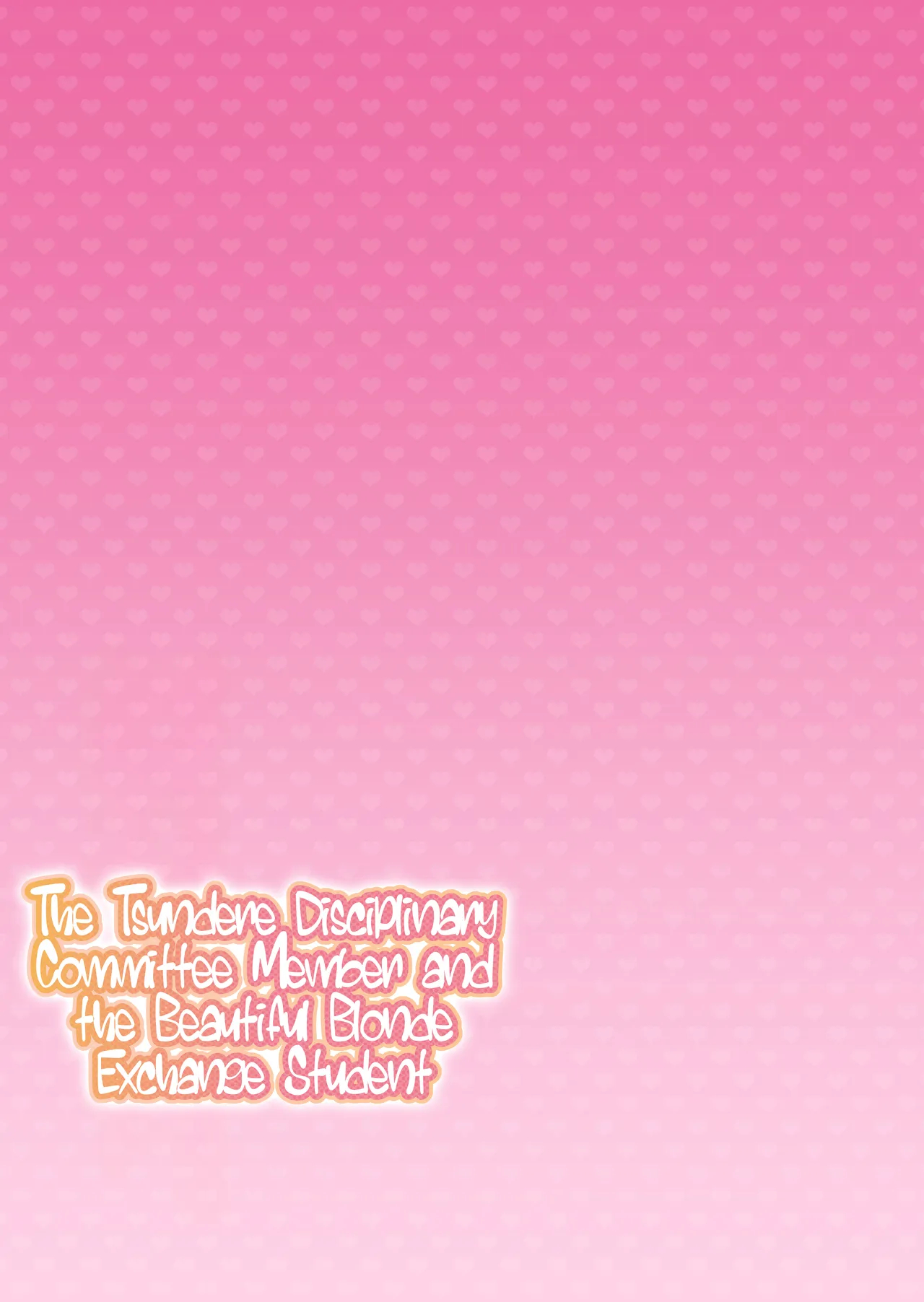 Cross My Heart ~the Tsundere Disciplinary Committee Member And The Beautiful Blonde Exchange Student~ page 45