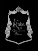 Houtou Kizoku Wa Moto Outaishihi To No Haramasekon De Isogashii - The Rake And The Once Crowned Princess page 2
