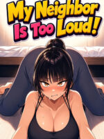 My Neighbor Is Too Loud! page 1