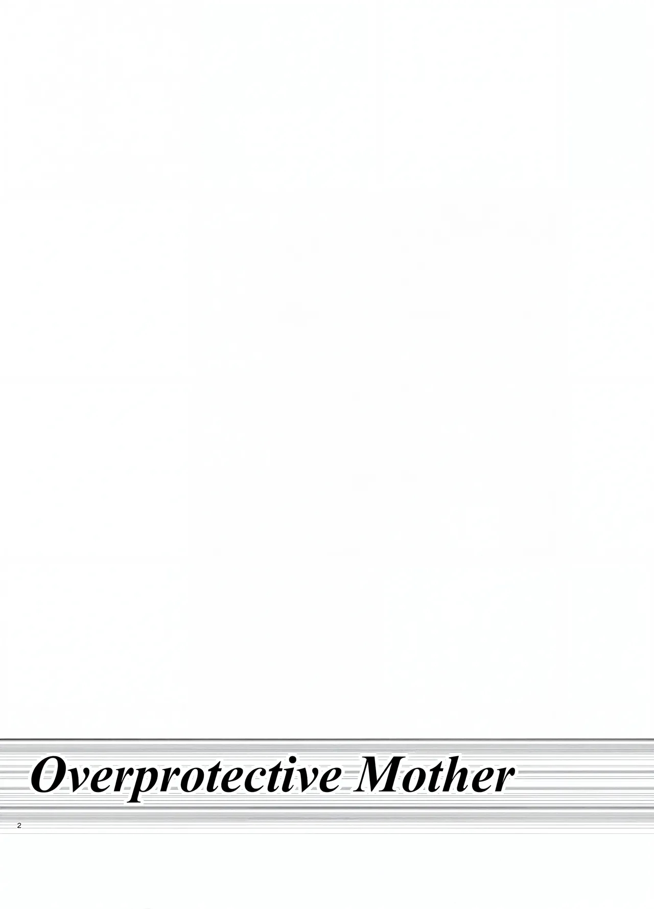 Overprotective Mother page 2