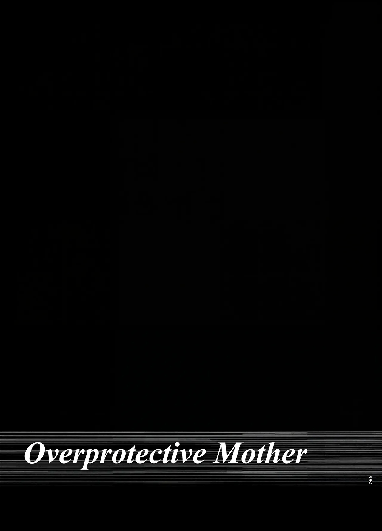 Overprotective Mother page 49
