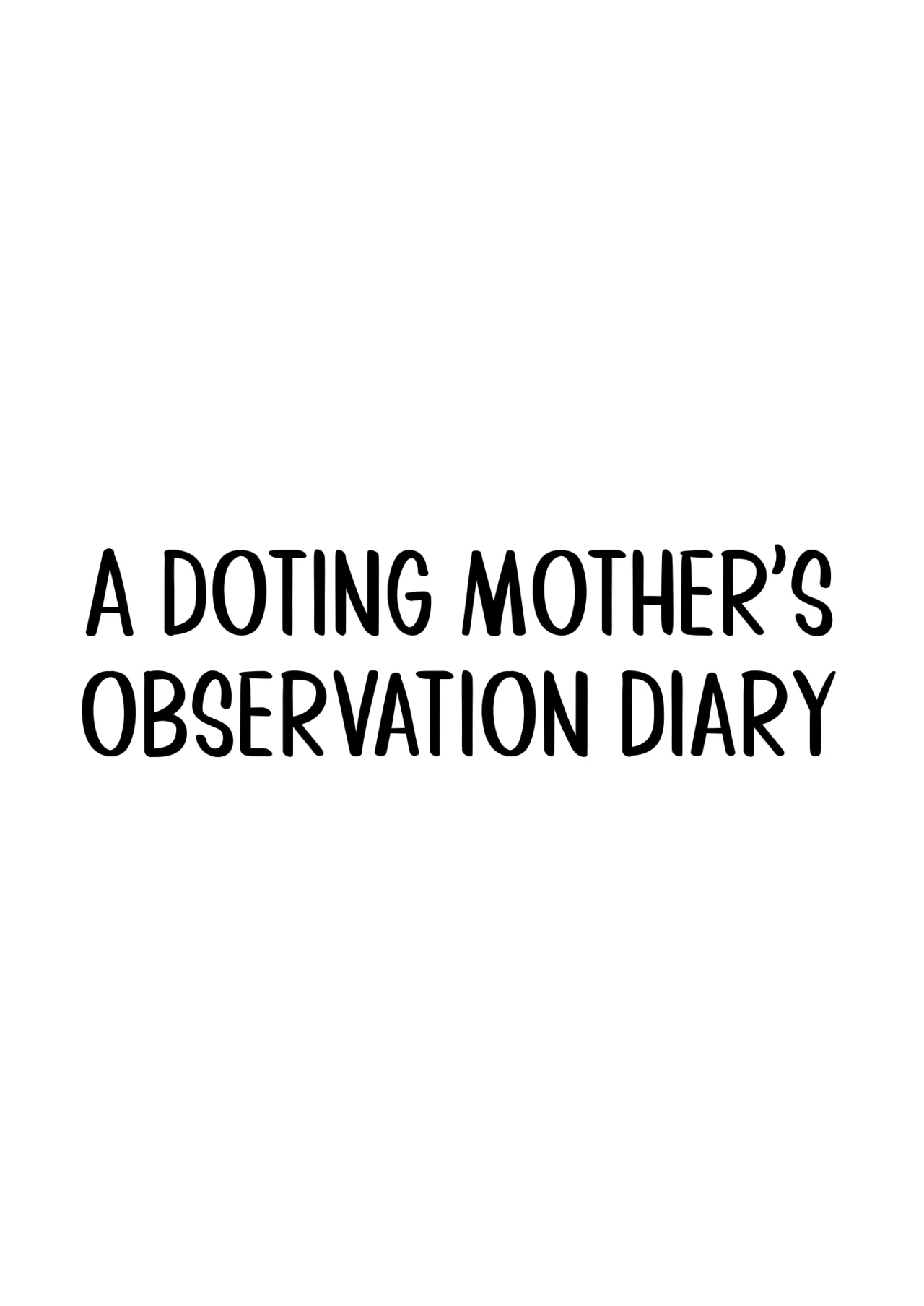 A Doting Mother’s Observation Diary page 3