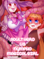 Adult Hero Vs Nympho Magical Girl ～arch-nemesis! The Futanari Magical Girl～ page 1
