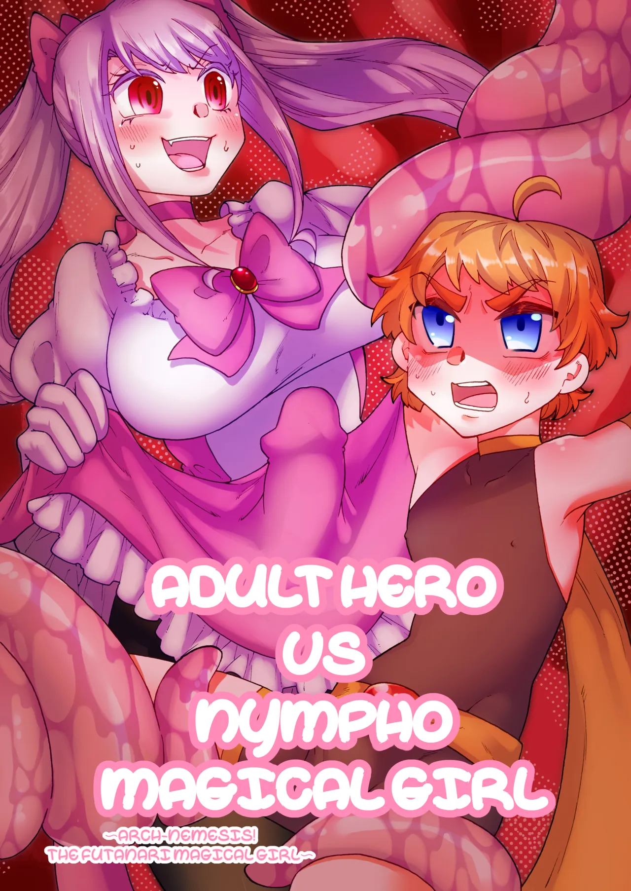 Adult Hero Vs Nympho Magical Girl ～arch-nemesis! The Futanari Magical Girl～ page 1