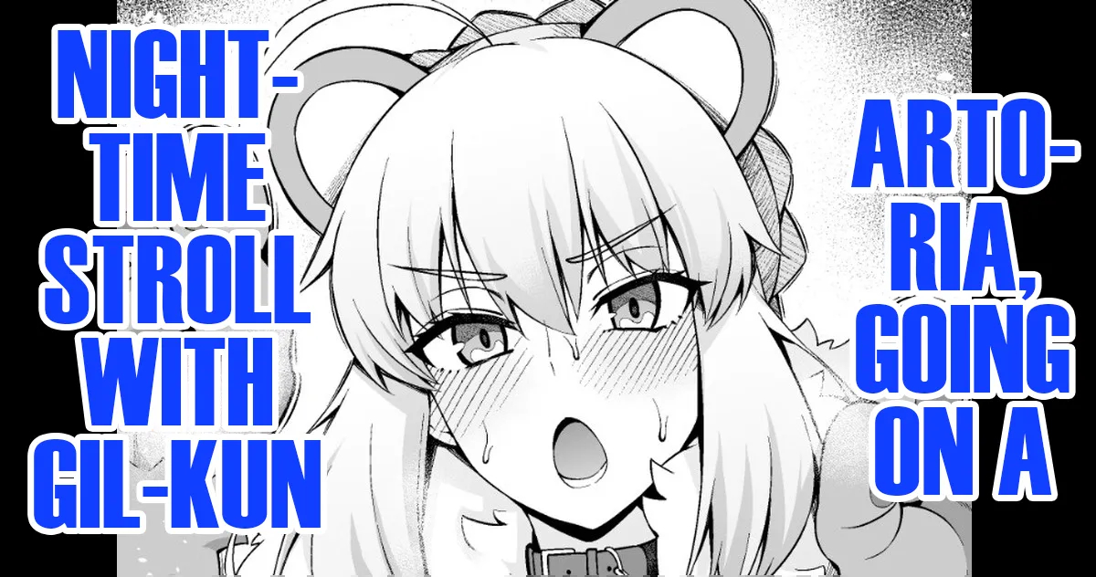 Artoria, Going On A Nightime Stroll With Gil-kun page 1
