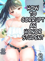 How To Corrupt An Honor High School Student: "summer Vacation" & "the End" page 1