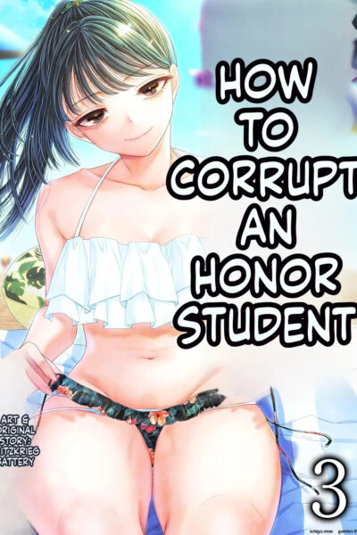 How To Corrupt An Honor High School Student: "summer Vacation" & "the End" page 1