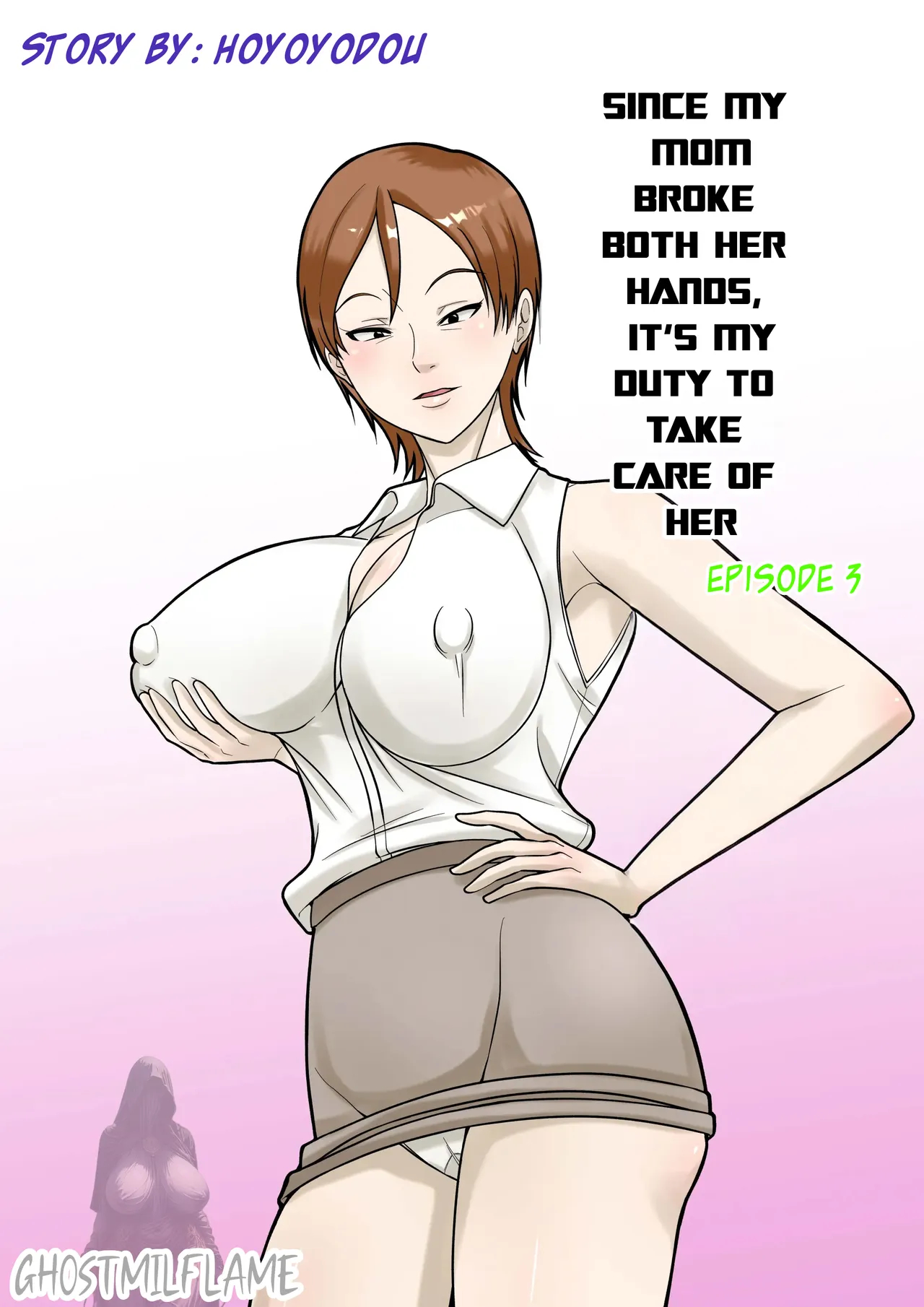 Since My Mom Broke Both Her Hands, It’s My Duty To Take Care Of Her. Episode 3 page 1