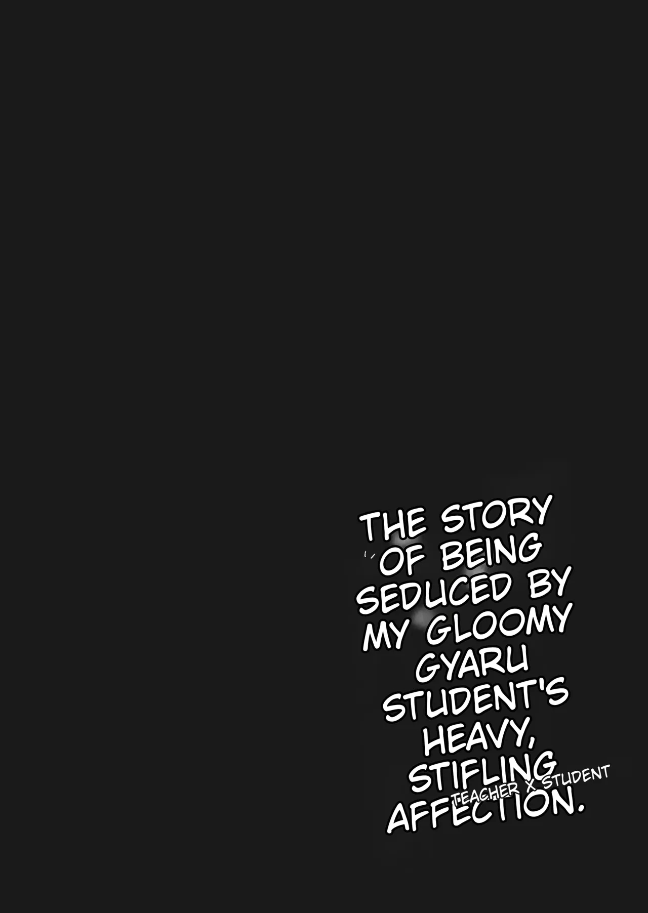 The Story Of Being Completely Won Over By My Gloomy-type Gal Student Through Her Clingy, Intense Advances page 5